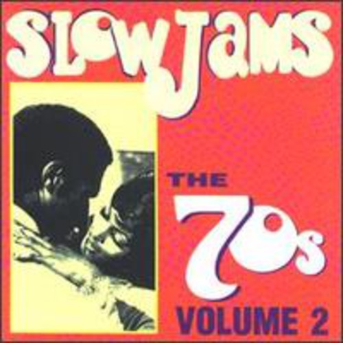 Slow Jams: 70's 2 / Various : Vol. 2-Seventies Soul/R & B 1 Disc CD ...